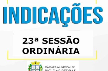 VEJA AS INDICAÇÕES DOS VEREADORES NA 23ª SESSÃO DO ANO